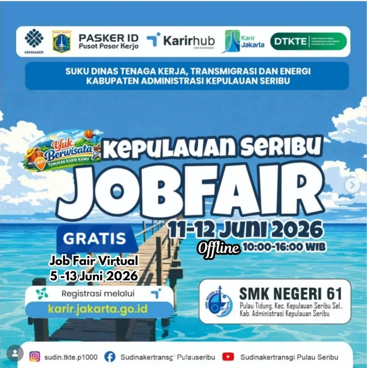 Job Fair Provinsi Jawa Barat 2026 (Suku Dinas TKTE Wilayah Kepulauan Seribu) : 10-11 Juni 2026